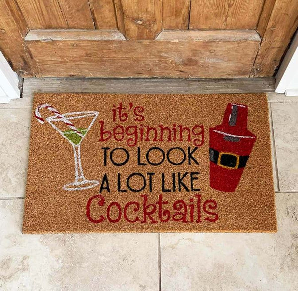 It's Beginning to Look a Lot Like Cocktails Christmas Doormat